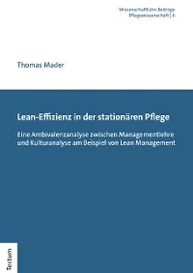 Mader |  Lean-Effizienz in der stationären Pflege | eBook | Sack Fachmedien