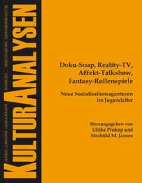 Prokop / Jansen | Doku-Soap, Reality-TV, Affekt-Talkshow, Fantasy-Rollenspiele | Buch | 978-3-8288-9126-5 | sack.de