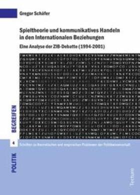 Schäfer |  Schäfer, G: Spieltheorie und kommunikatives Handeln in den I | Buch |  Sack Fachmedien