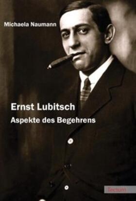 Naumann |  Naumann, M: Ernst Lubitsch | Buch |  Sack Fachmedien