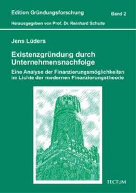 Lüders / Schulte |  Existenzgründung durch Unternehmensnachfolge | Buch |  Sack Fachmedien