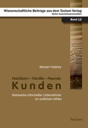 Hadnes |  Nachbarn, Familie, Freunde: Kunden | Buch |  Sack Fachmedien