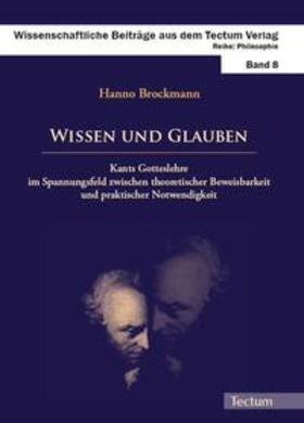 Brockmann |  Wissen und Glauben | Buch |  Sack Fachmedien