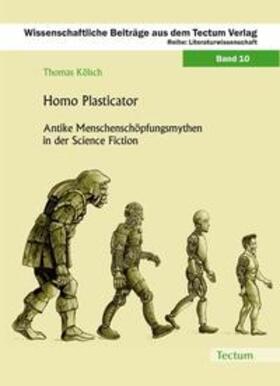 Kölsch |  Homo Plasticator | Buch |  Sack Fachmedien