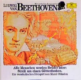 Obladen |  Ludwig van Beethoven - Alle Menschen werden Brüder oder: Streit um einen Götterfunken | Sonstiges |  Sack Fachmedien