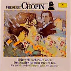 Chopin / Kraemer |  Frederic Chopin. Heimweh nach Polen. CD | Sonstiges |  Sack Fachmedien