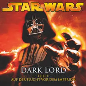 Luceno |  Dark Lord 2-Auf Der Flucht Vor Dem Imperium | Sonstiges |  Sack Fachmedien