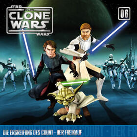  The Clone Wars / 06: Die Ergreifung des Count/ Der Freikauf | Sonstiges |  Sack Fachmedien