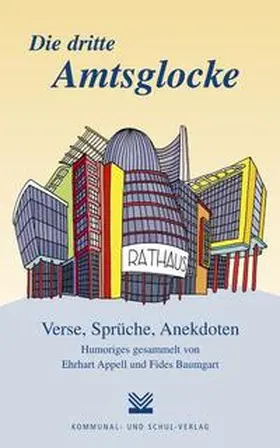  Die dritte Amtsglocke | Buch |  Sack Fachmedien