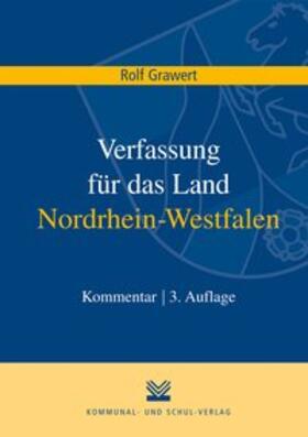 Grawert |  Verfassung für das Land Nordrhein-Westfalen | Buch |  Sack Fachmedien