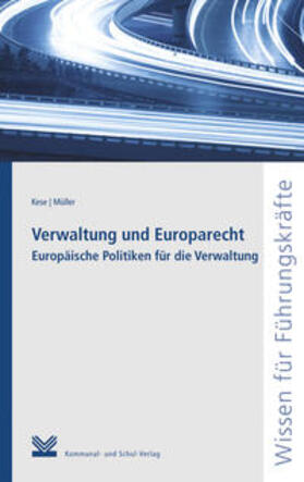 Kese / Müller |  Verwaltung und Europarecht | Buch |  Sack Fachmedien