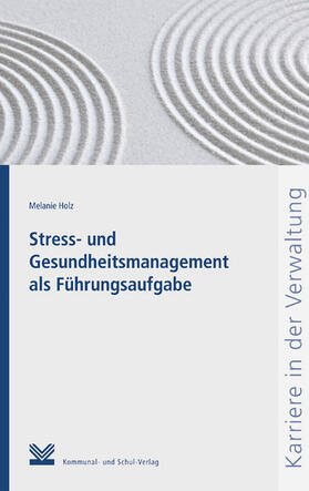 Holz |  Stress- und Gesundheitsmanagement als Führungsaufgabe | eBook | Sack Fachmedien