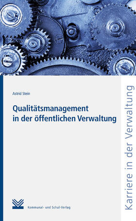 Stein |  Qualitätsmanagement in der öffentlichen Verwaltung | eBook | Sack Fachmedien