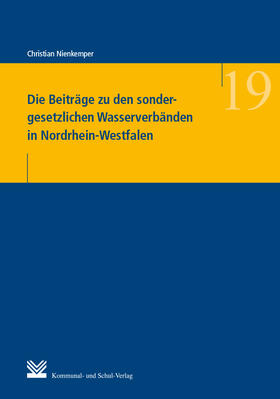 Nienkemper |  Die Beiträge zu den sondergesetzlichen Wasserverbänden in Nordrhein-Westfalen | Buch |  Sack Fachmedien