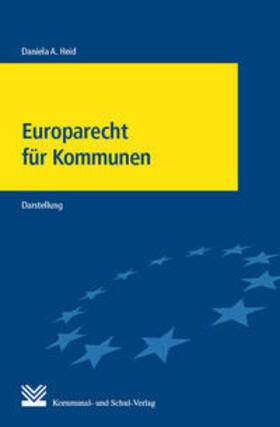 Heid |  Europarecht für Kommunen | Buch |  Sack Fachmedien