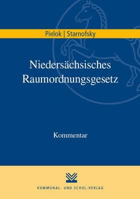 Pielok / Starnofsky |  Niedersächsisches Raumordnungsgesetz | Buch |  Sack Fachmedien