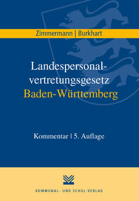 Zimmermann / Burkhart |  Landespersonalvertretungsgesetz Baden-Württemberg | Buch |  Sack Fachmedien