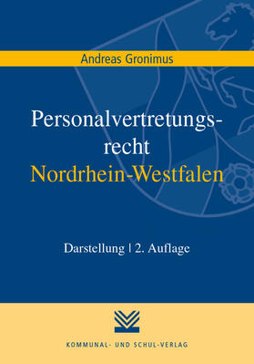 Gronimus |  Gronimus, A: Personalvertretungsrecht Nordrhein-Westfalen | Buch |  Sack Fachmedien