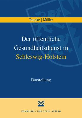 Teupke / Müller |  Der öffentliche Gesundheitsdienst in Schleswig-Holstein | eBook | Sack Fachmedien