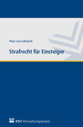 Kalmbach |  Strafrecht für Einsteiger | Buch |  Sack Fachmedien