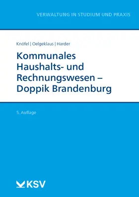 Knöfel / Oelgeklaus / Harder | Knöfel, B: Kommunales Haushalts-/Rechnungswesen/Brandenburg | Buch | 978-3-8293-1710-8 | sack.de