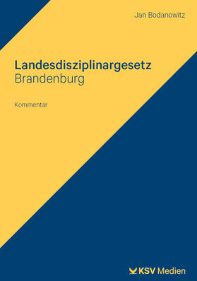 Bodanowitz |  Landesdisziplinargesetz Brandenburg | Buch |  Sack Fachmedien