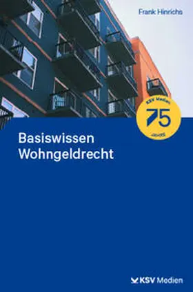 Hinrichs |  Basiswissen Wohngeldrecht | Buch |  Sack Fachmedien