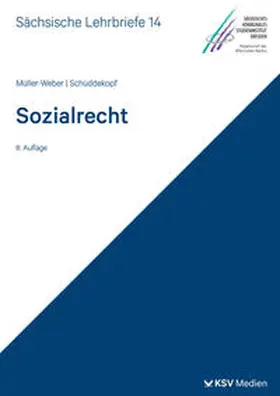 Müller-Weber / Schüddekopf |  Sozialrecht (SL 14) | Buch |  Sack Fachmedien