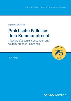 Hofmann / Cornelius |  Praktische Fälle aus dem Kommunalrecht | Buch |  Sack Fachmedien