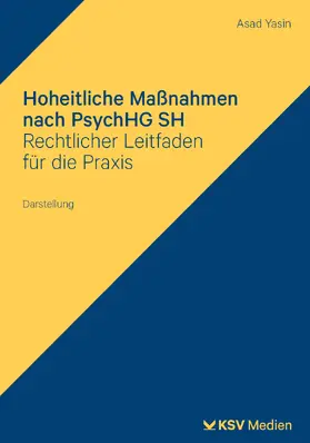 Yasin |  Hoheitliche Maßnahmen nach PsychHG SH | Buch |  Sack Fachmedien