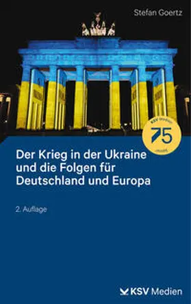 Goertz |  Der Krieg in der Ukraine und die Folgen für Deutschland und Europa | eBook | Sack Fachmedien