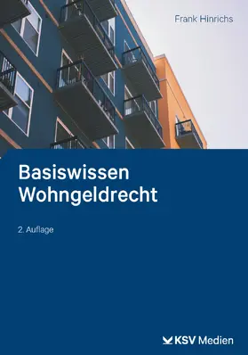 Hinrichs |  Basiswissen Wohngeldrecht | Buch |  Sack Fachmedien