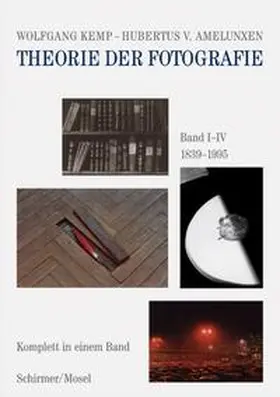 Kemp / von Amelunxen |  Theorie der Fotografie | Buch |  Sack Fachmedien