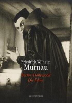 Murnau |  Berlin / Hollywood. Die Filme | Buch |  Sack Fachmedien