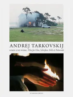 Tarkovskij jr. / Schlegel / Schirmer |  Andrej Tarkovskij - Leben und Werk | Buch |  Sack Fachmedien