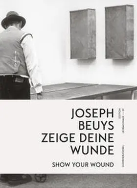 Beuys / Huttenlauch / Mühling |  zeige deine Wunde / show your Wound | Buch |  Sack Fachmedien