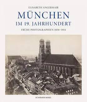 Angermair |  München im 19. Jahrhundert | Buch |  Sack Fachmedien