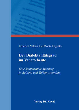 De Monte Faginto |  Der Dialektalitätsgrad im Veneto heute | Buch |  Sack Fachmedien