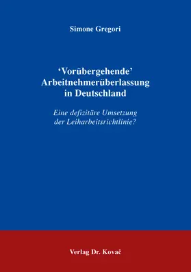 Gregori |  Vorübergehende Arbeitnehmerüberlassung in Deutschland | Buch |  Sack Fachmedien