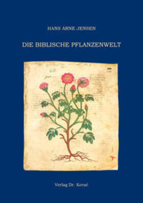 Jensen |  Die Biblische Pflanzenwelt | Buch |  Sack Fachmedien