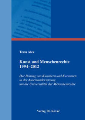 Alex |  Kunst und Menschenrechte 1994–2012 | Buch |  Sack Fachmedien