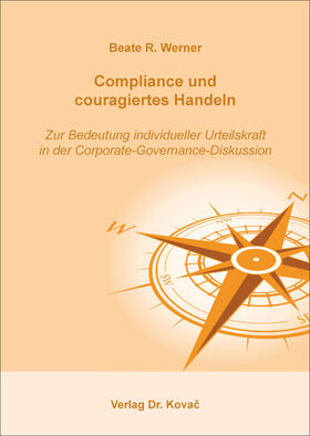 Werner |  Compliance und couragiertes Handeln | Buch |  Sack Fachmedien