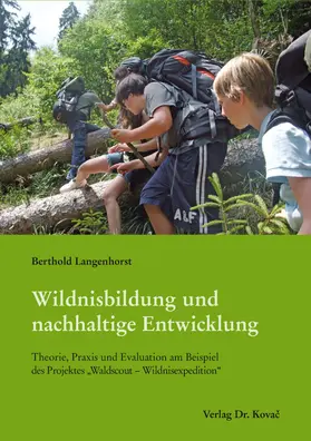 Langenhorst |  Wildnisbildung und nachhaltige Entwicklung | Buch |  Sack Fachmedien