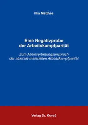 Matthes |  Eine Negativprobe der Arbeitskampfparität | Buch |  Sack Fachmedien