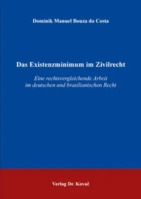 Bouza da Costa |  Das Existenzminimum im Zivilrecht | Buch |  Sack Fachmedien