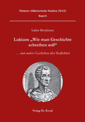 Brodersen |  Lukians „Wie man Geschichte schreiben soll“ | Buch |  Sack Fachmedien