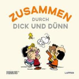Schulz |  Peanuts Geschenkbuch: Zusammen durch dick und dünn | Buch |  Sack Fachmedien