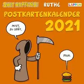 Ruthe |  Shit happens! Postkartenkalender 2021 | Sonstiges |  Sack Fachmedien