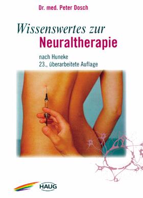 Dosch |  Wissenswertes zur Neuraltherapie | eBook | Sack Fachmedien