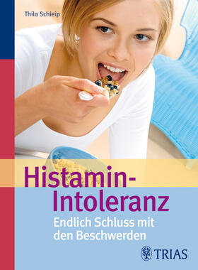 Schleip |  Histamin-Intoleranz | Buch |  Sack Fachmedien